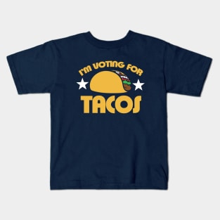 I'm voting for Tacos Kids T-Shirt